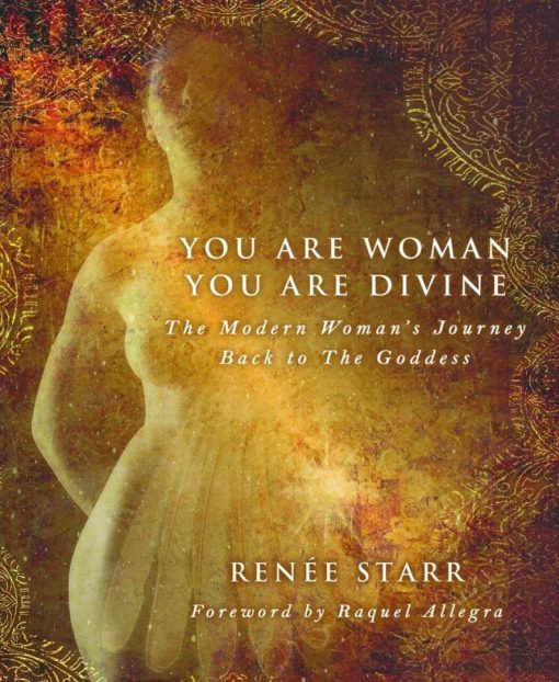 You Are Woman, You Are Divine