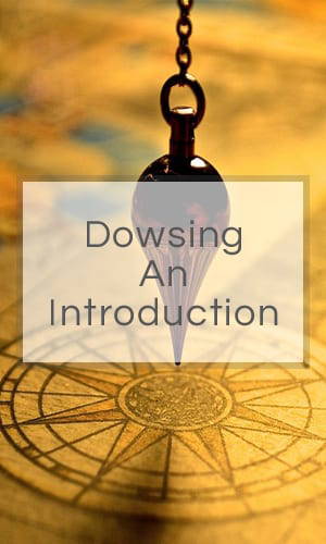 Dowsing – An Introduction