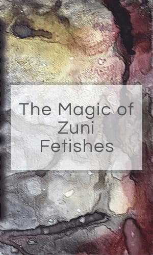 The Magic of Zuni Fetishes