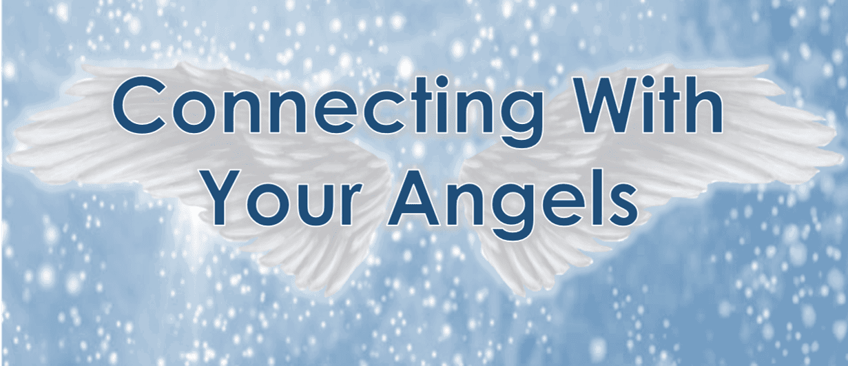 Connecting With Your Angels