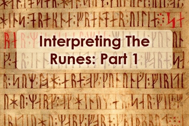 Interpreting The Runes - Part 1