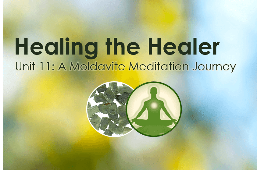 Unit 11: A Moldavite Meditation