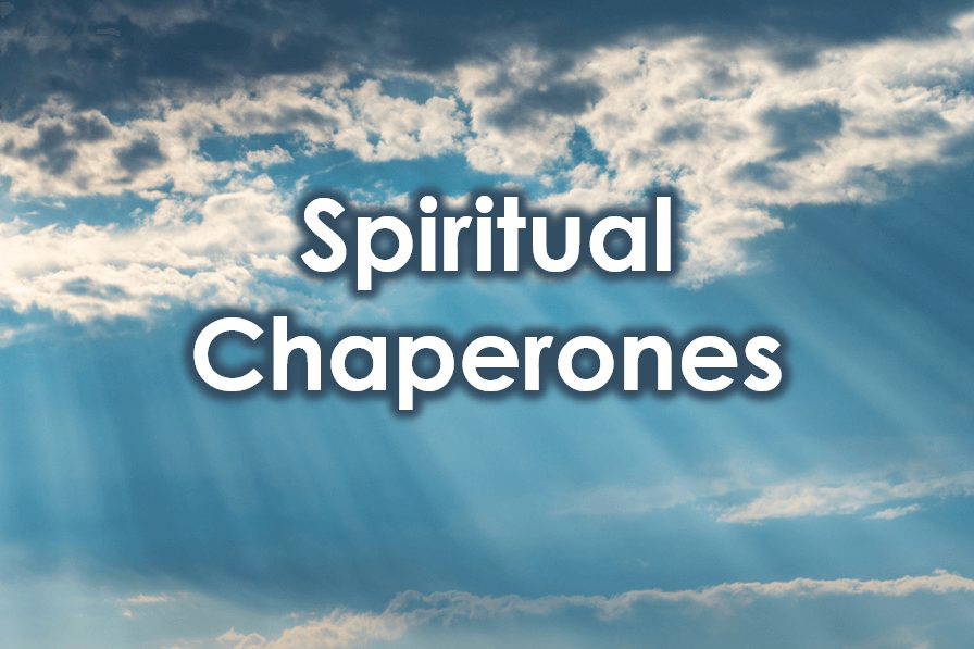 Spiritual Chaperones