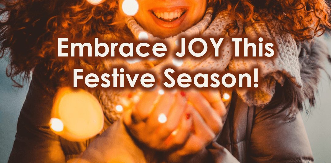 Embrace Joy This Festive Season!