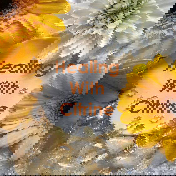 Healing with Citrine