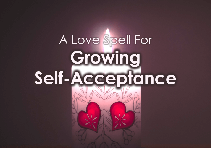 A Love Spell For Growing Self-Acceptance