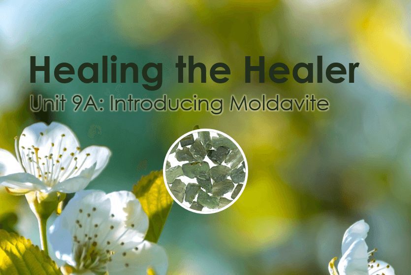 Unit 9A: Introducing Moldavite